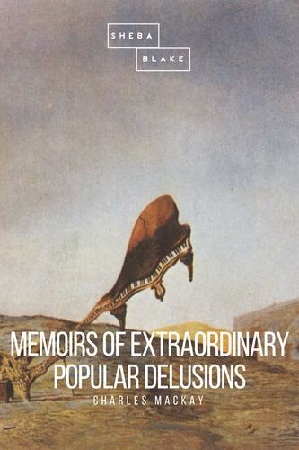 Memoirs of Extraordinary...