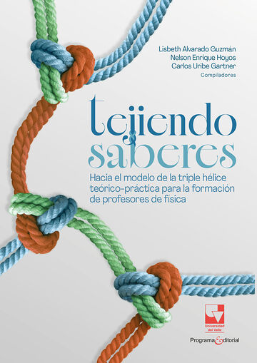 Tejiendo saberes. Hacia el...