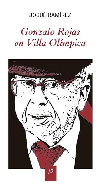 Gonzalo Rojas en Villa...