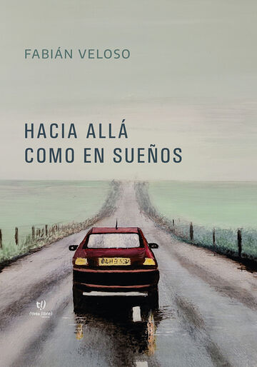 Hacia allá como en sueños....