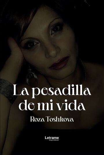 La pesadilla de mi vida