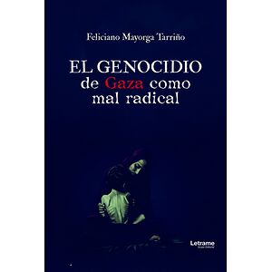 El Genocidio de Gaza como...