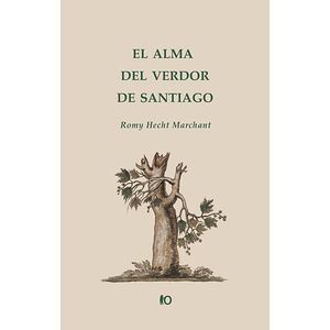 El alma del verdor de Santiago