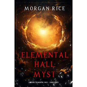 Elemental Hall: Myst (La...