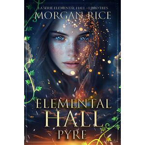 Elemental Hall: Pyre (La...