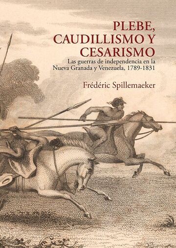 Plebe, caudillismo y...