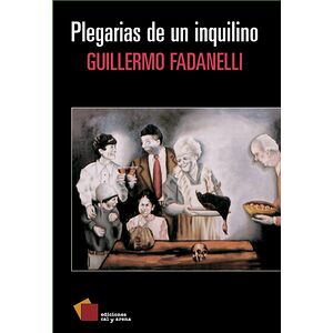 Plegarias de un inquilino