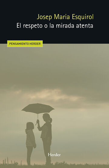 El respeto o la mirada atenta