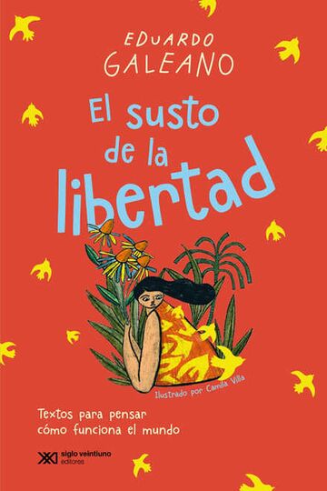 El susto de la libertad....