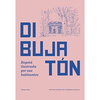 Dibujaton: Bogotá ilustrada...