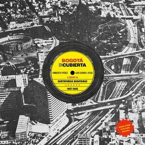 Bogotá Encubierta