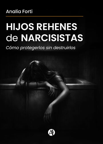Hijos Rehenes de Narcisistas