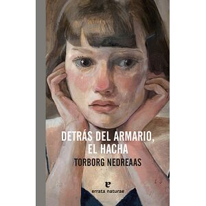 Detrás del armario, el hacha