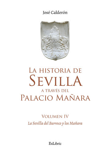 La historia de Sevilla a...