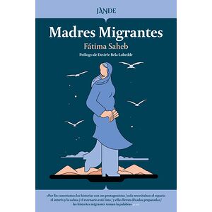 Madres Migrantes