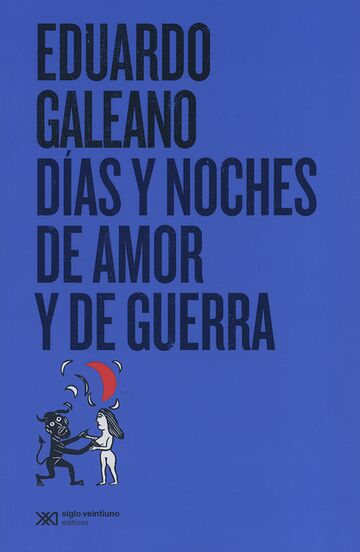 Días y noches de amor y de...