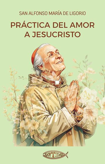Práctica del amor a Jesucristo