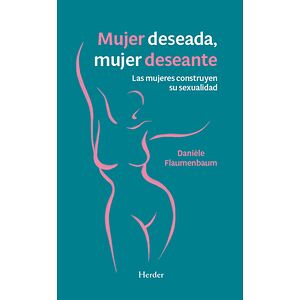 Mujer deseada, mujer...