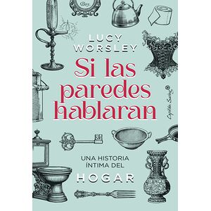 Si las paredes hablaran