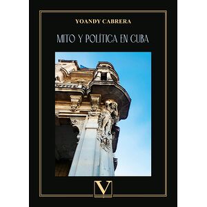 Mito y política en Cuba