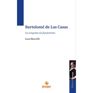 Bartolomé de Las Casas. La...