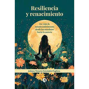 Resiliencia y renacimiento