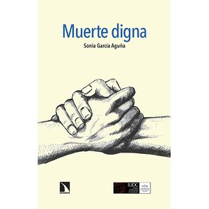 Muerte digna. La dimensión...