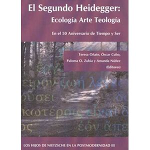 El segundo Heidegger:...