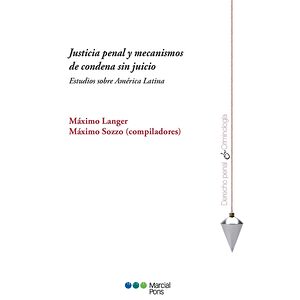 Justicia penal y mecanismos...