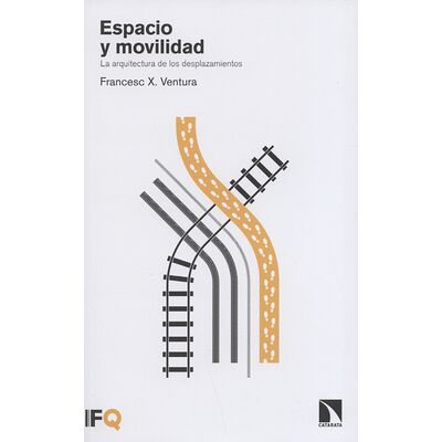 Espacio y movilidad. La...