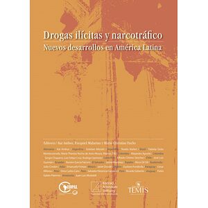 Drogas ilícitas y narcotráfico