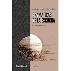 Gramáticas de la escucha....