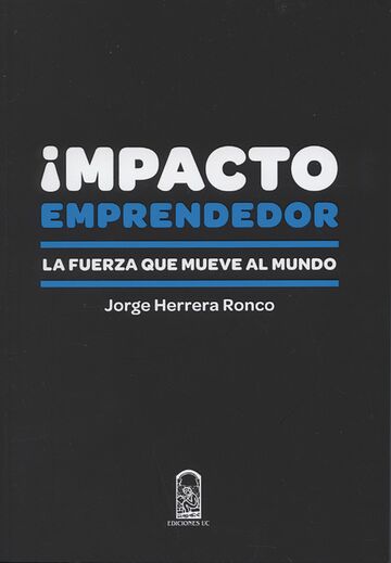 Impacto emprendedor. La...