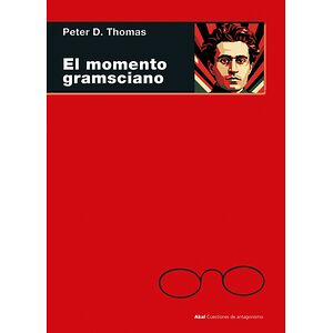 El momento gramsciano