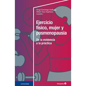 Ejercicio físico, mujer y...
