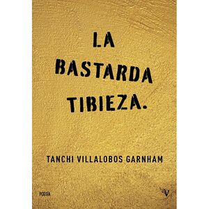 La bastarda tibieza