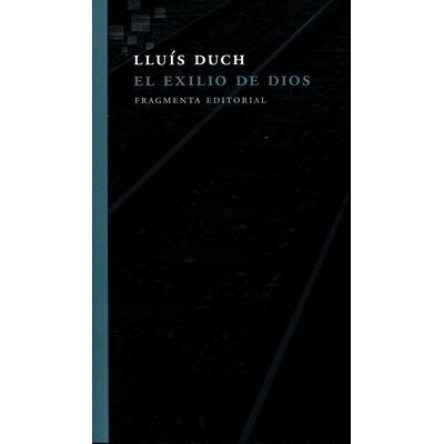 El exilio de Dios