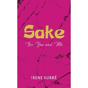 Sake: For You and Me