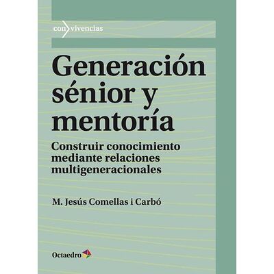 Generación sénior y mentoría