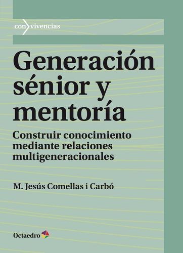 Generación sénior y mentoría