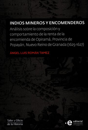 Indios mineros y...