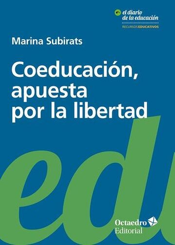 Coeducación, apuesta por la...