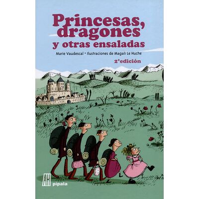 Princesas, dragones y otras...