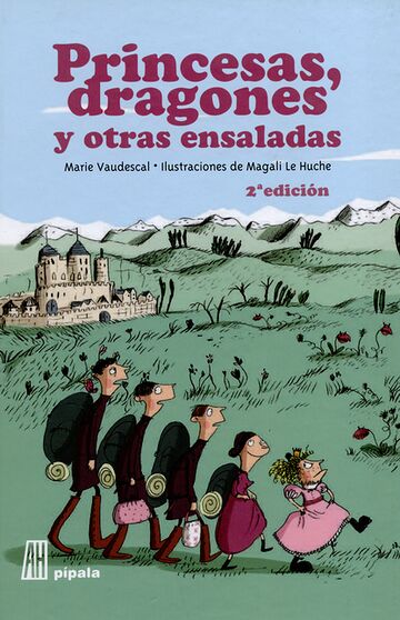 Princesas, dragones y otras...