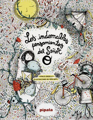 Los indomables pensamientos...