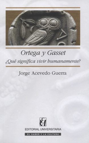 Ortega y Gasset. ¿Qué...