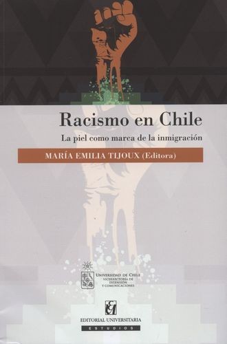 Racismo en Chile. La piel...