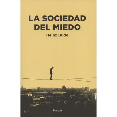 La sociedad del miedo