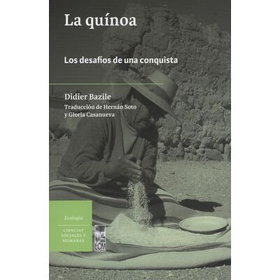 La quínoa. Los desafíos de...