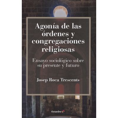 Agonía de las órdenes y...